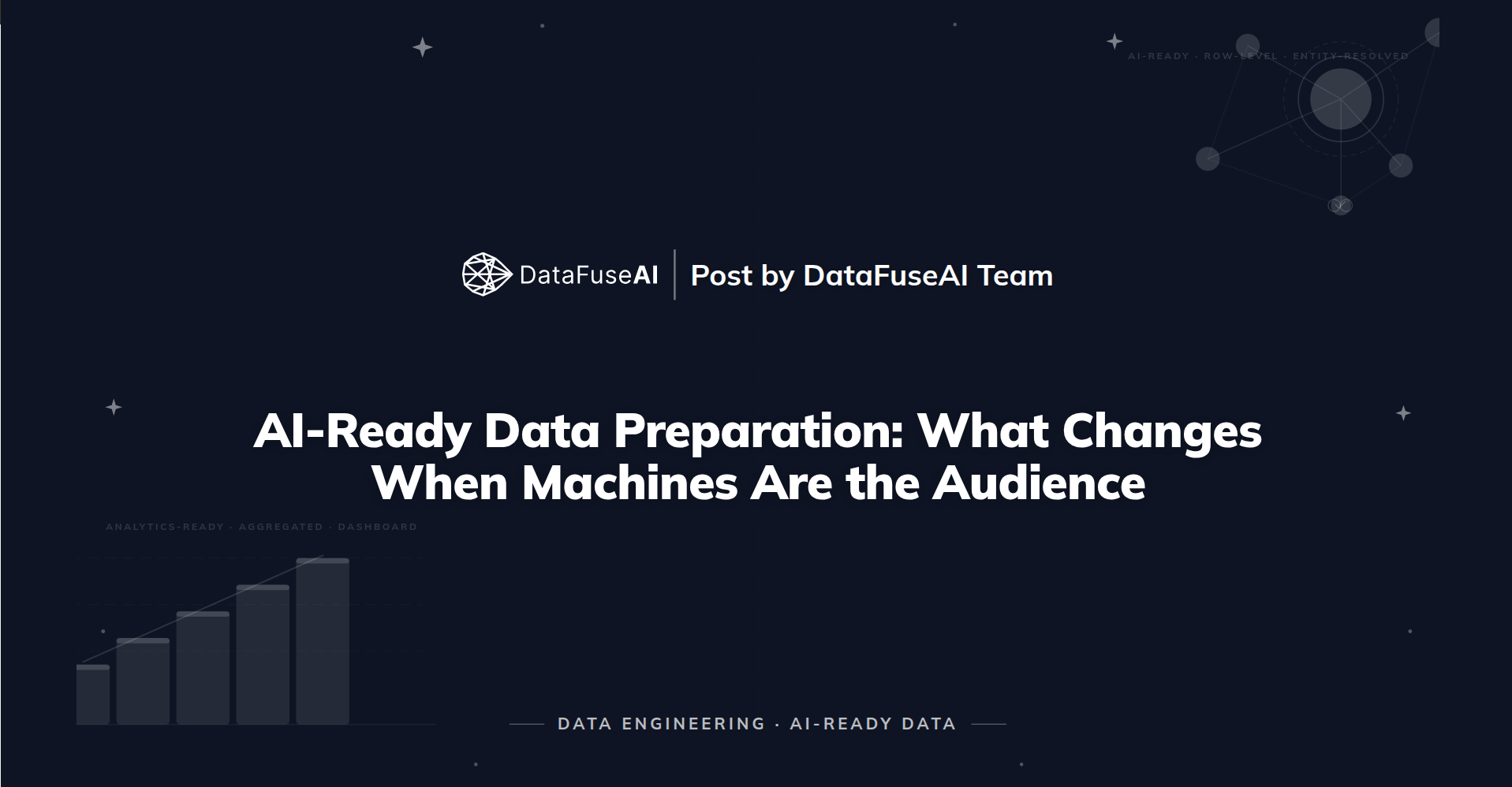 AI-Ready Data Preparation: What Actually Changes