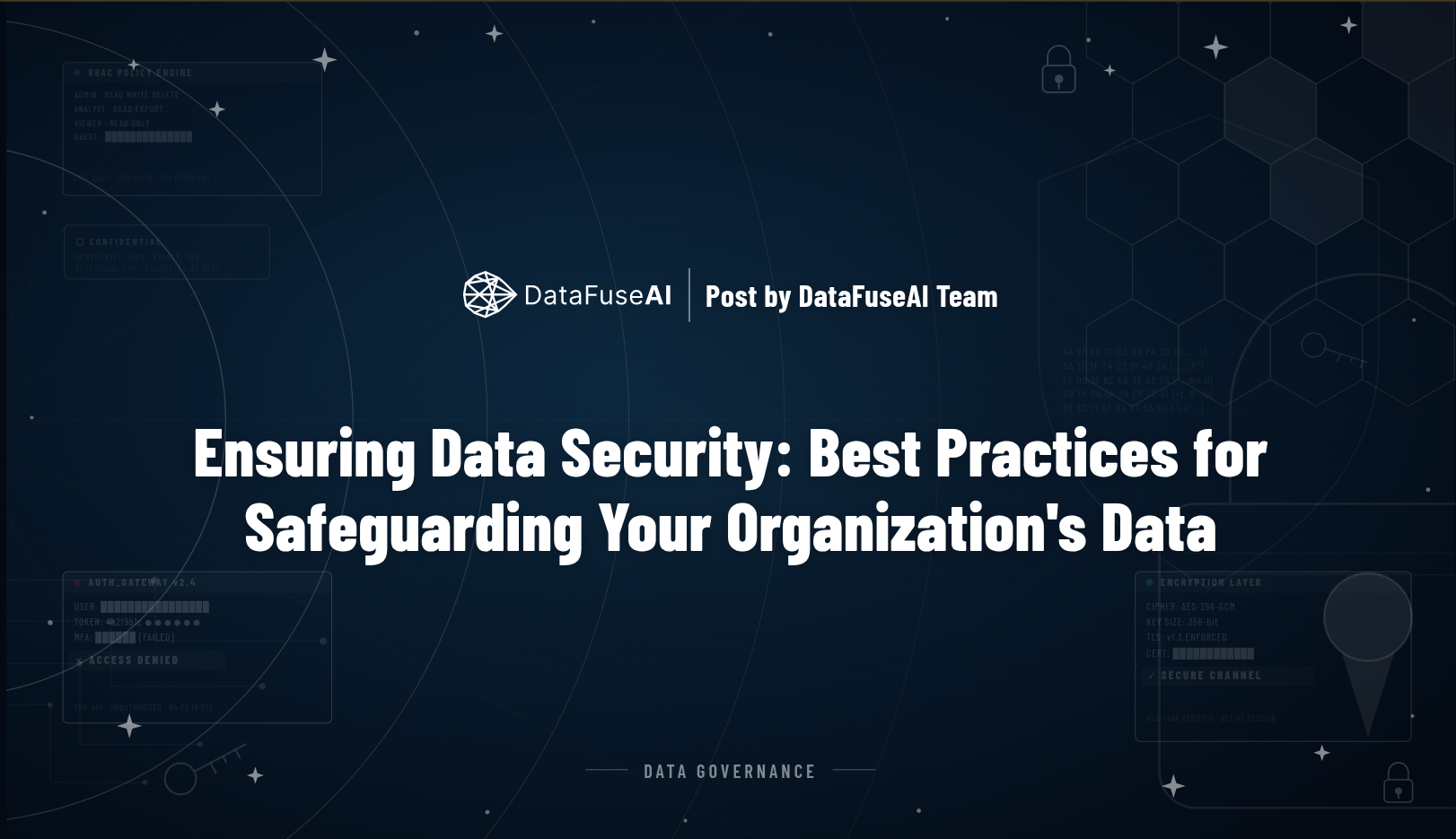 Ensuring Data Security: Best Practices for Safeguarding Your Organization’s Data