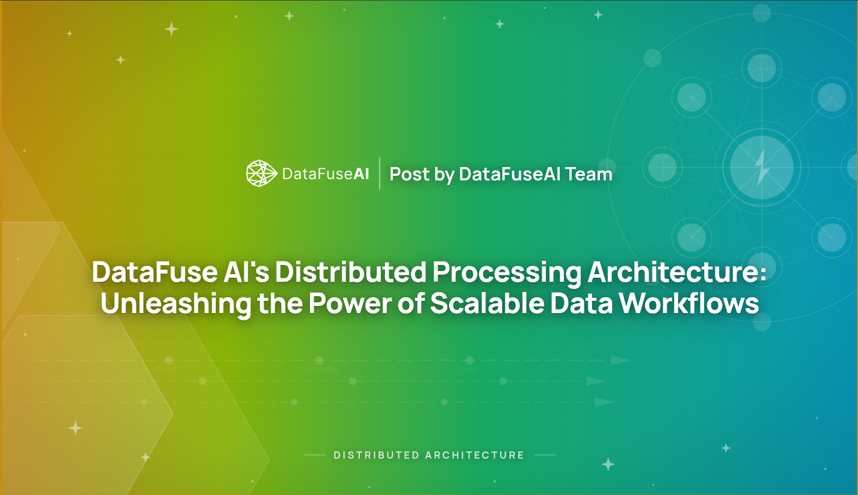 Exploring DataFuse AI’s Distributed Processing Architecture: Unleashing the Power of Scalable Data Workflows